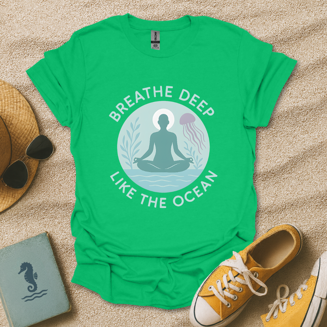 Breathe Deep T-Shirt