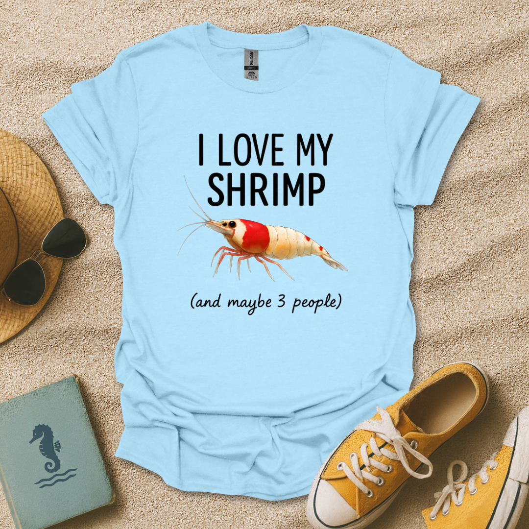 I Love My Shrimp T-Shirt