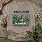 I'm Not Addicted T-Shirt