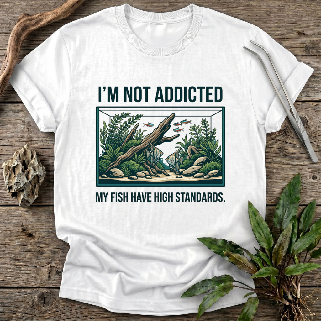 I'm Not Addicted T-Shirt