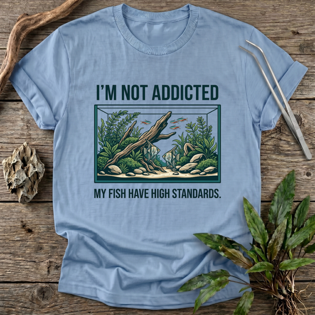 I'm Not Addicted T-Shirt