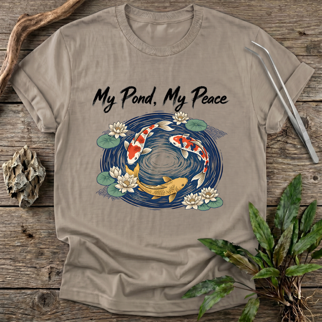 My Pond, My Peace T-Shirt