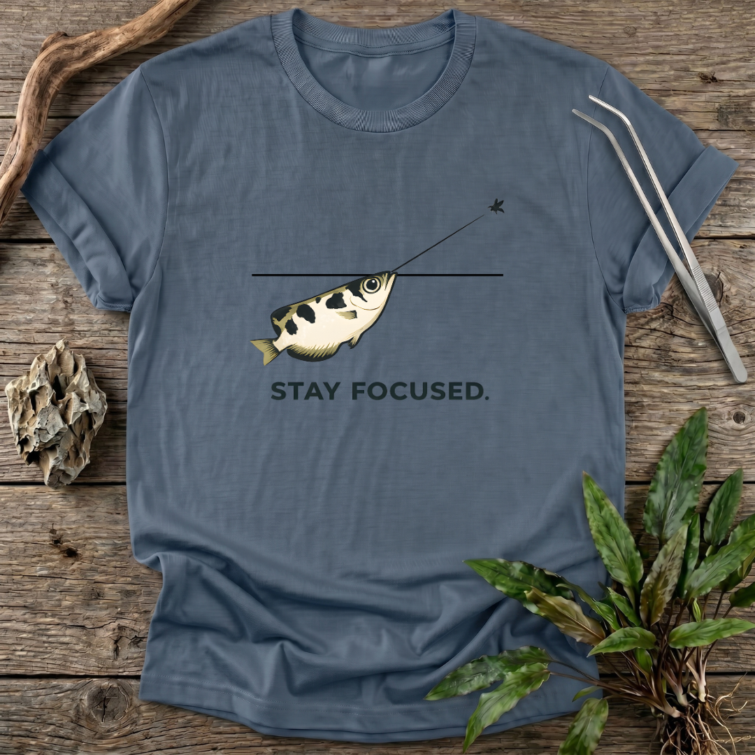 Stay Focused T-Shirt