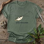 Stay Focused T-Shirt