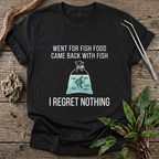 I Regret Nothing T-Shirt