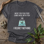 I Regret Nothing T-Shirt