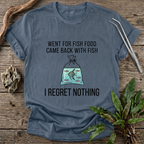 I Regret Nothing T-Shirt