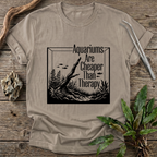 Aquariums Are Cheaper Than Therapy T-Shirt