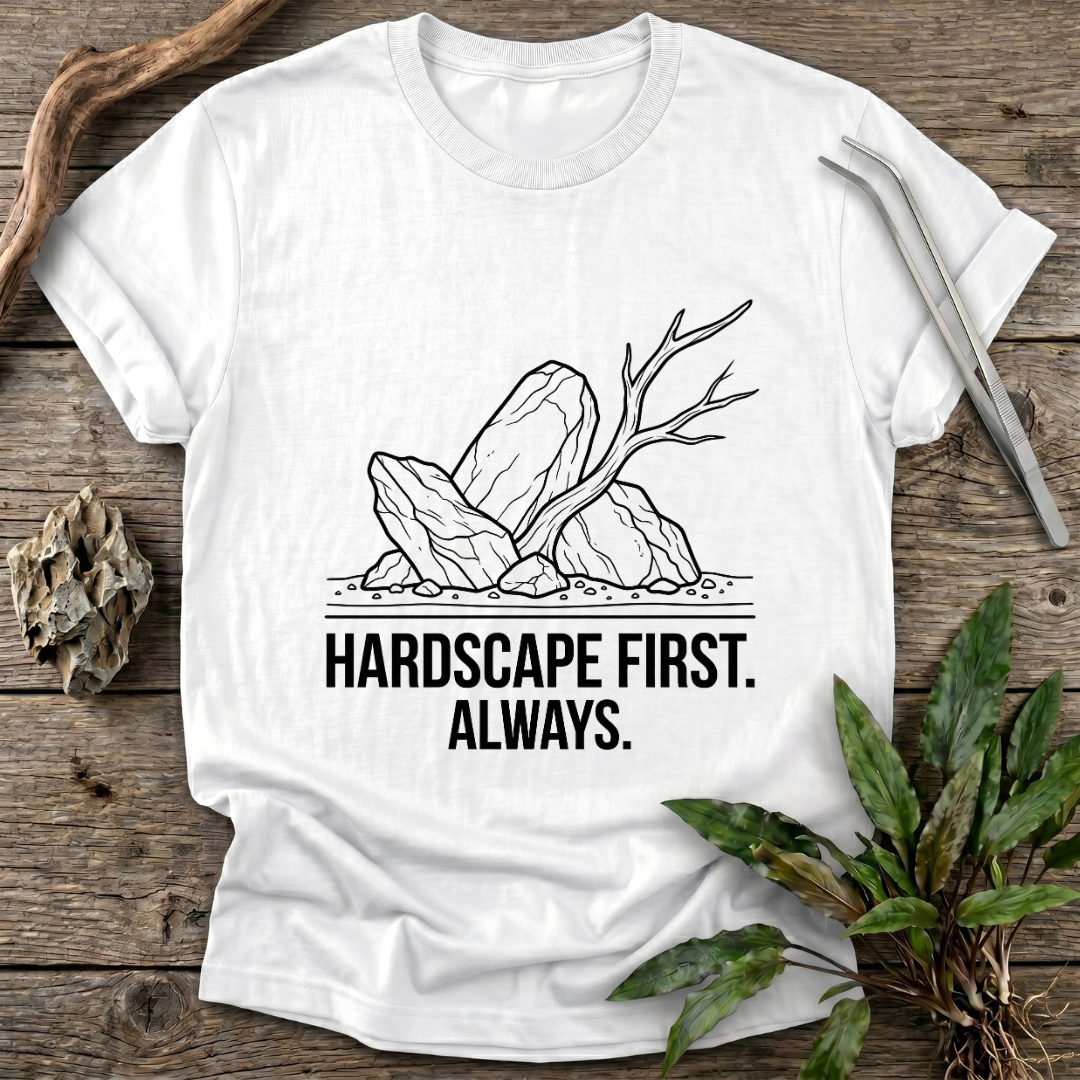 Hardscape First. Always. T-Shirt