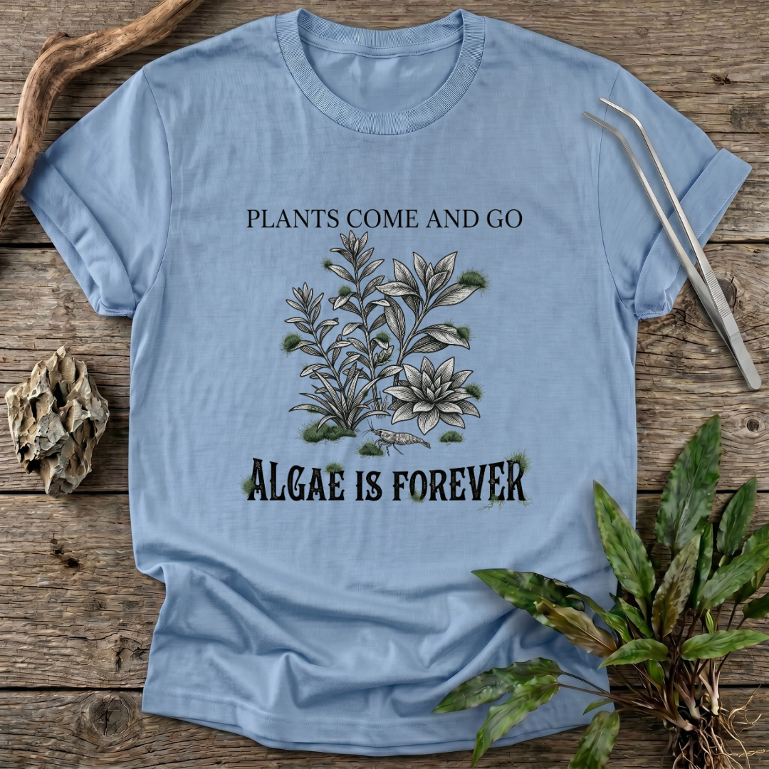 Algae Is Forever T-Shirt