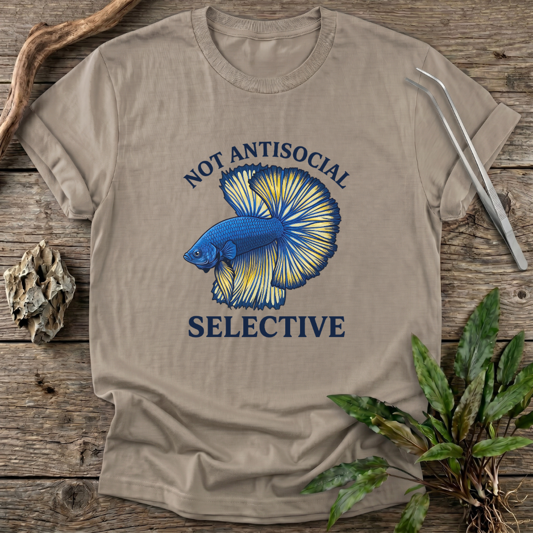 Not Antisocial. Selective. T-Shirt