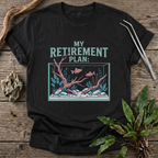 My Retirement Plan T-Shirt