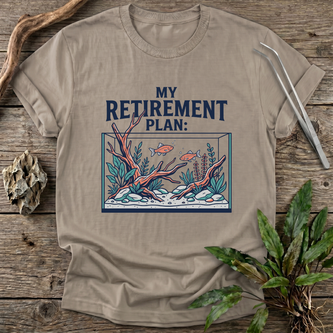 My Retirement Plan T-Shirt