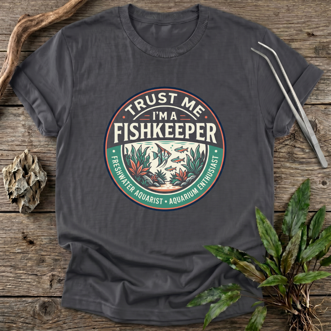 Trust Me I'm A Fishkeeper T-Shirt