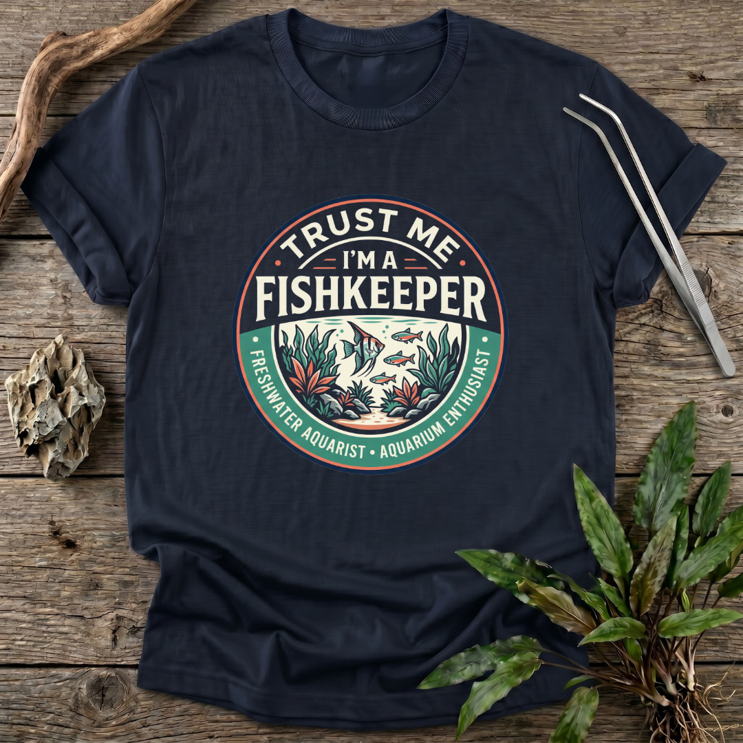 Trust Me I'm A Fishkeeper T-Shirt