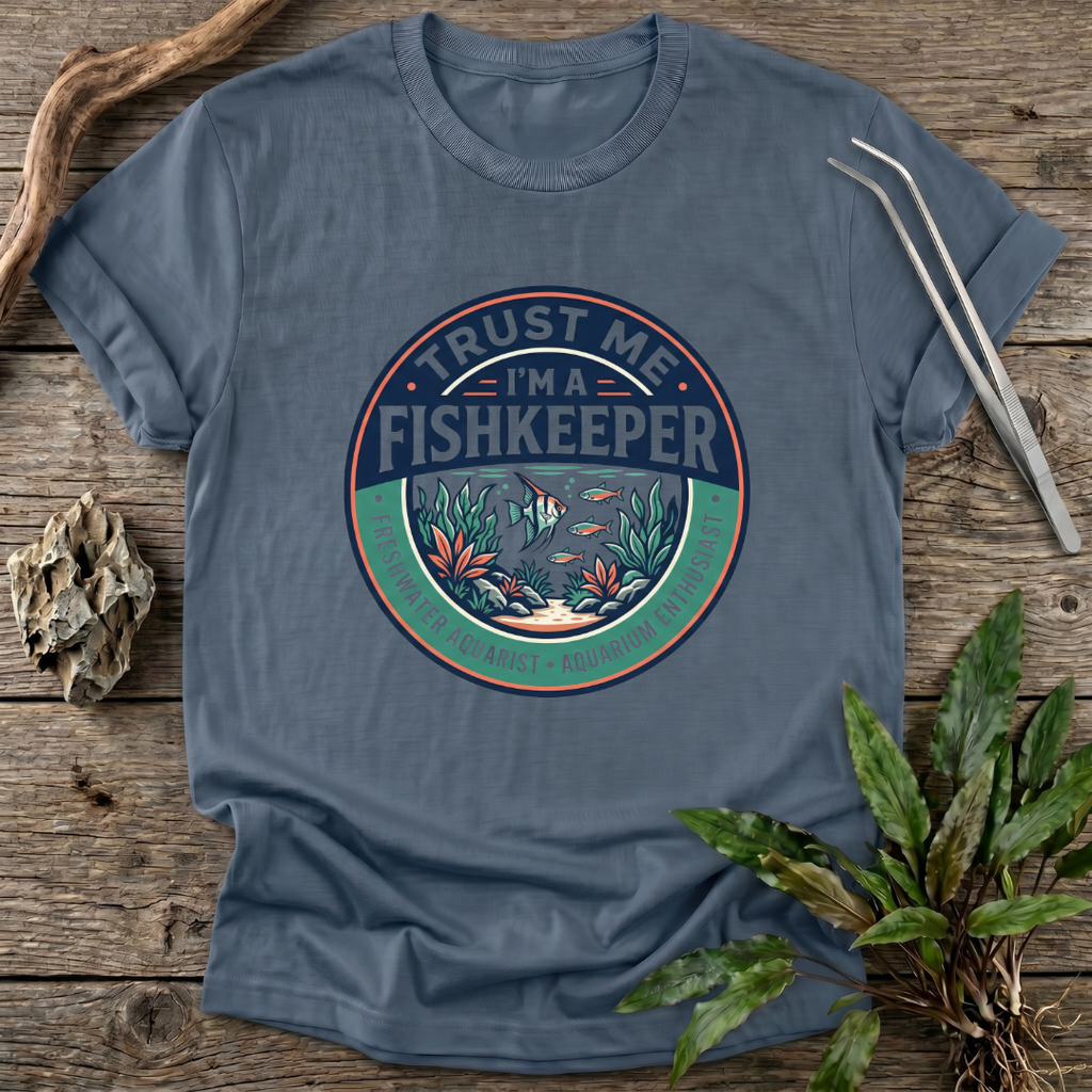 Trust Me I'm A Fishkeeper T-Shirt