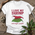 I Love My Shrimp T-Shirt