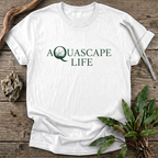 Aquascape Life T-Shirt