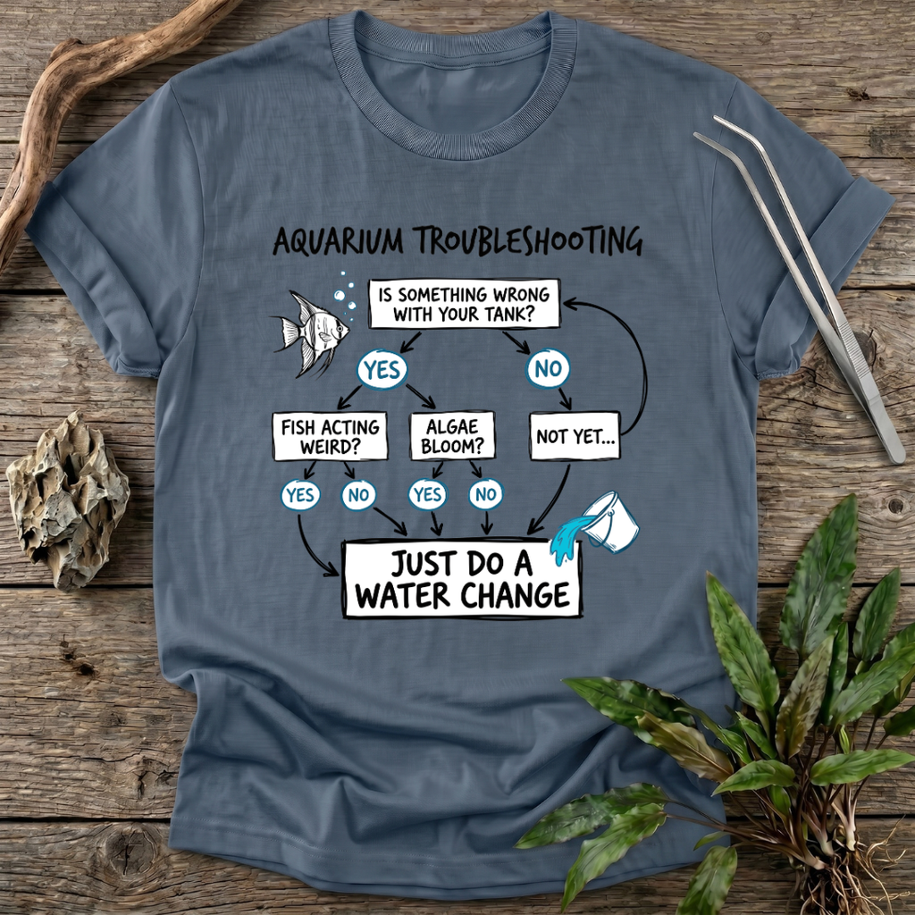 Aquarium Troubleshooting T-Shirt