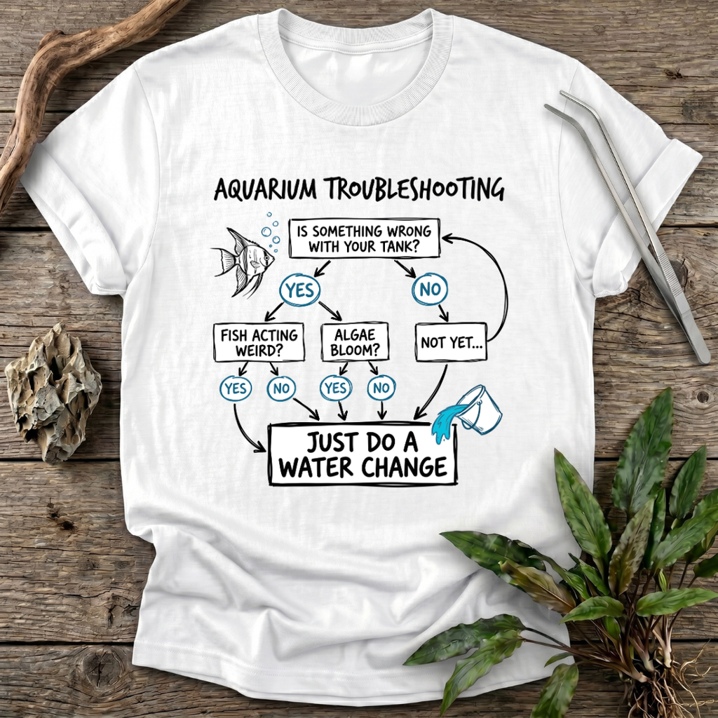 Aquarium Troubleshooting T-Shirt