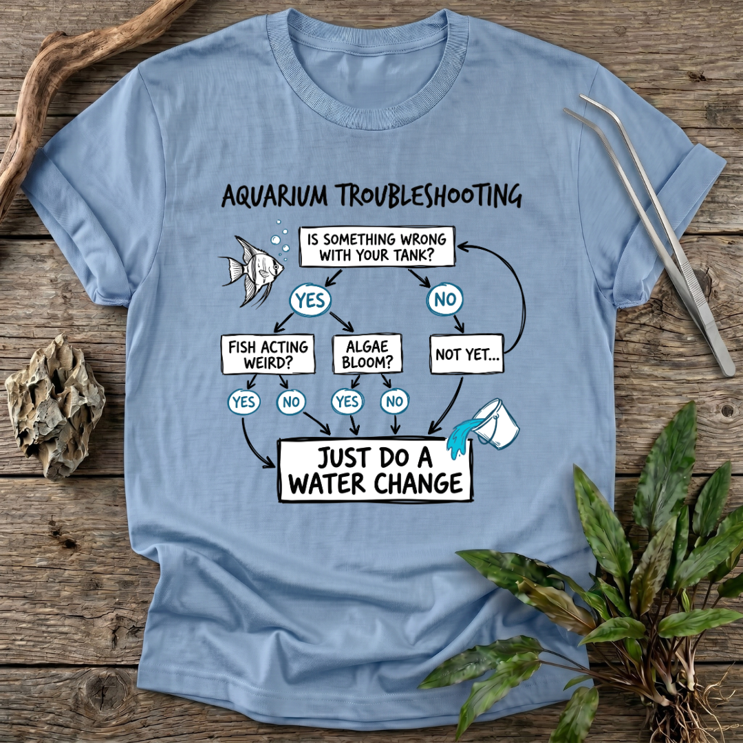 Aquarium Troubleshooting T-Shirt