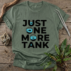 Just One More Tank T-Shirt