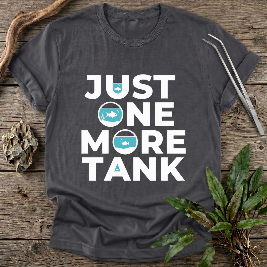 Just One More Tank T-Shirt
