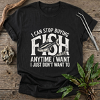 I Can Stop Anytime T-Shirt