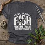 I Can Stop Anytime T-Shirt