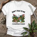 Counting My Shrimp T-Shirt