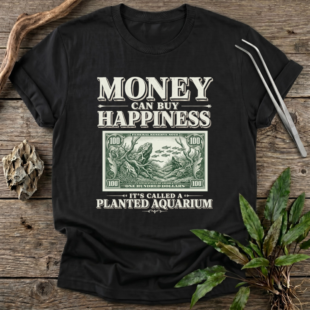 Money CAN Buy Happiness T-Shirt