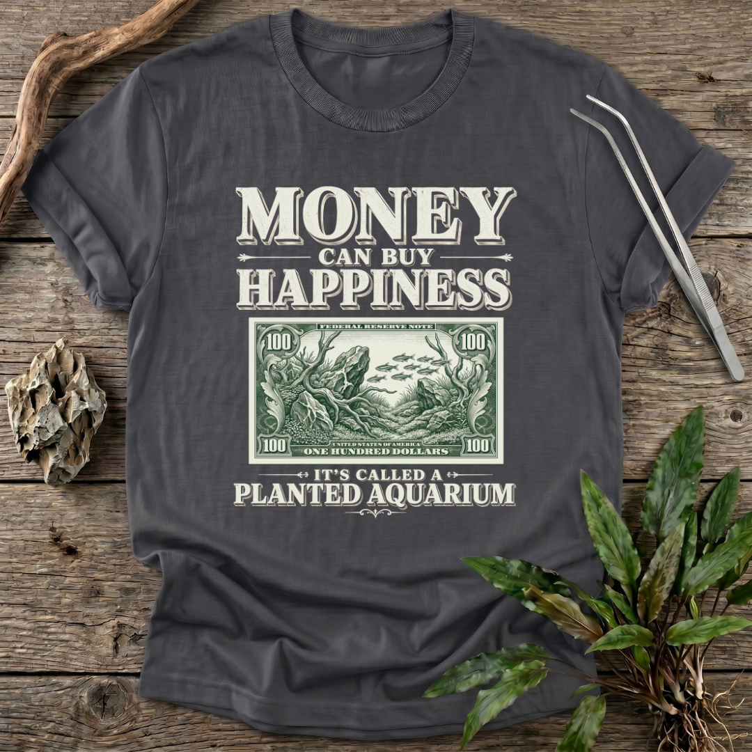 Money CAN Buy Happiness T-Shirt