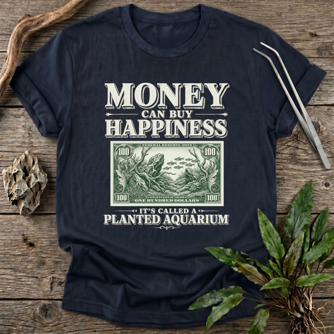 Money CAN Buy Happiness T-Shirt