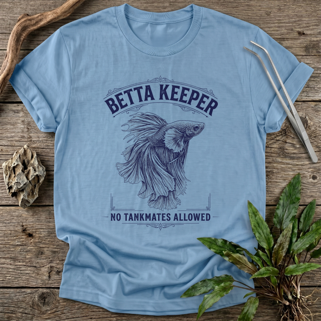 No Tankmates Allowed T-Shirt