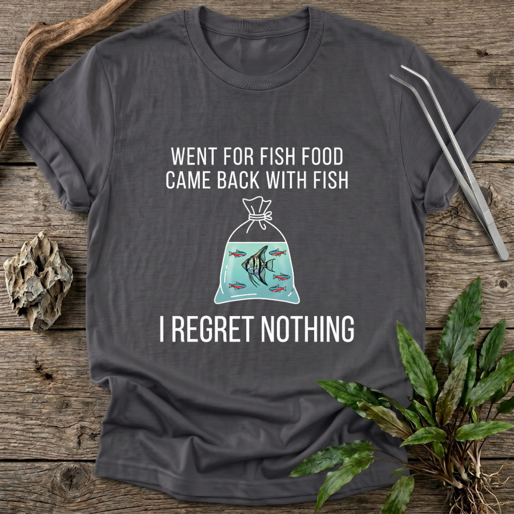I Regret Nothing T-Shirt
