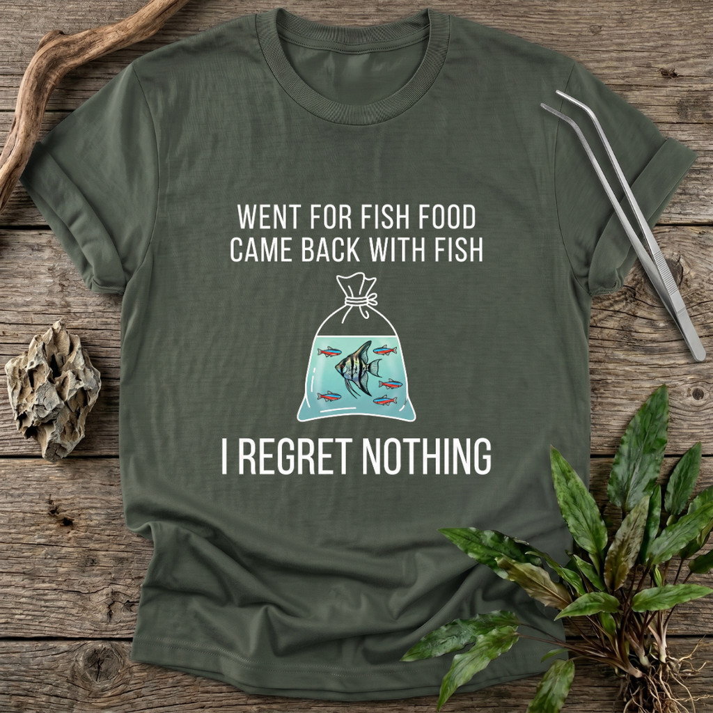 I Regret Nothing T-Shirt