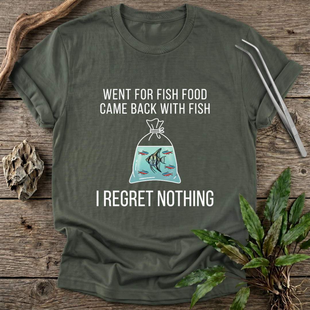 I Regret Nothing T-Shirt