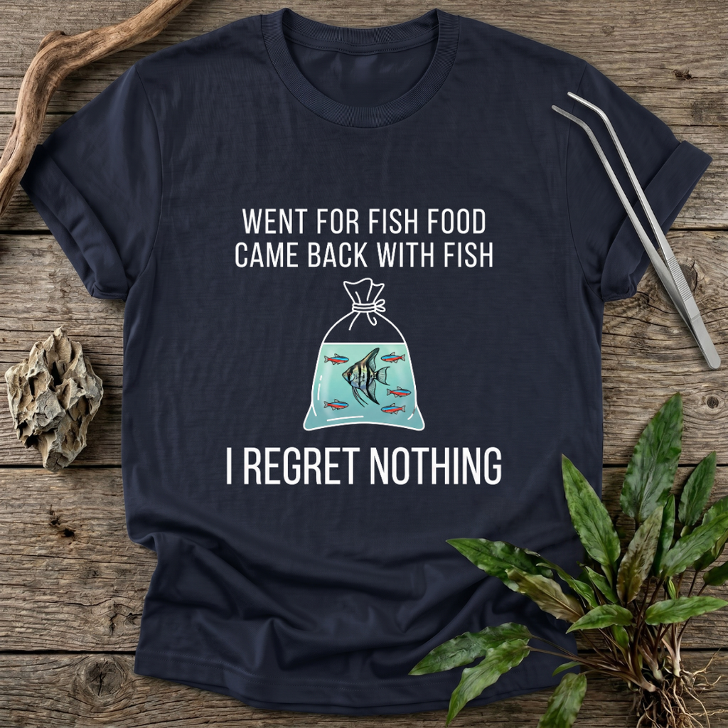 I Regret Nothing T-Shirt