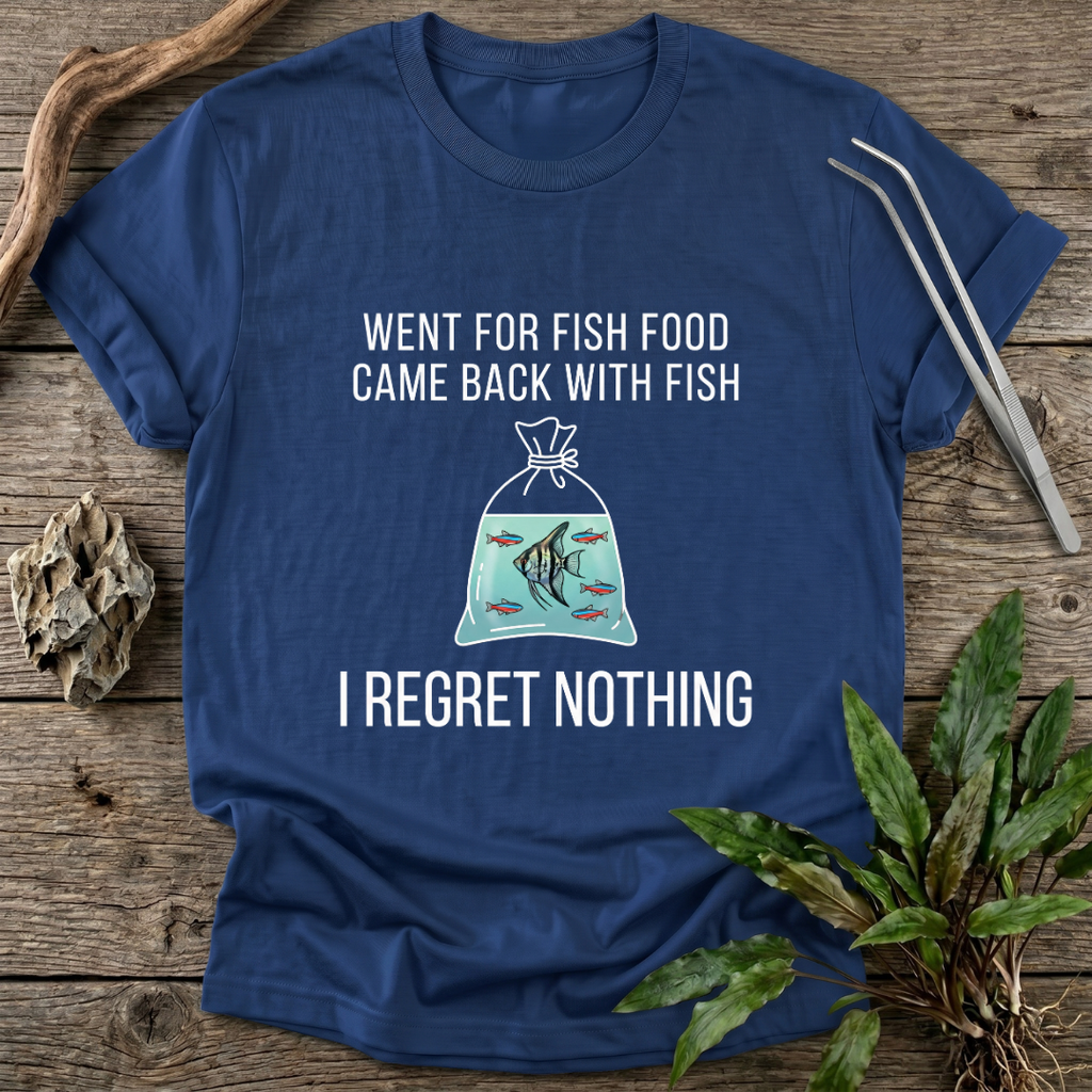 I Regret Nothing T-Shirt