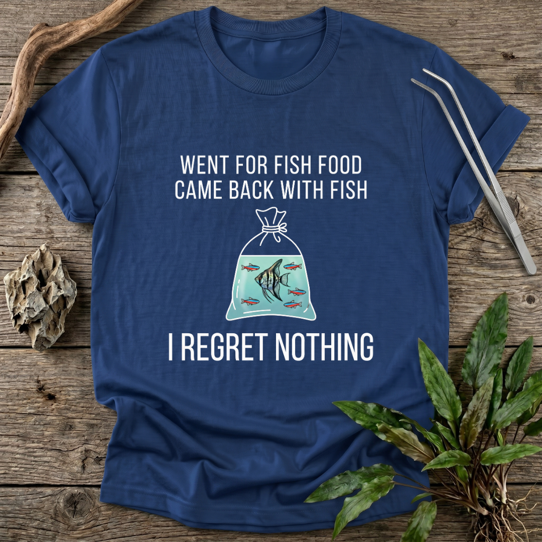I Regret Nothing T-Shirt