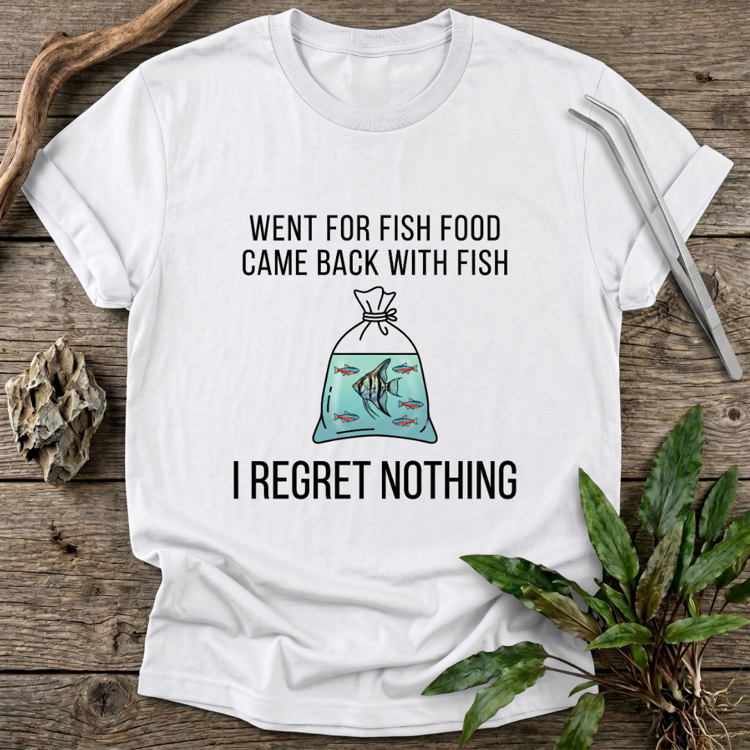 I Regret Nothing T-Shirt