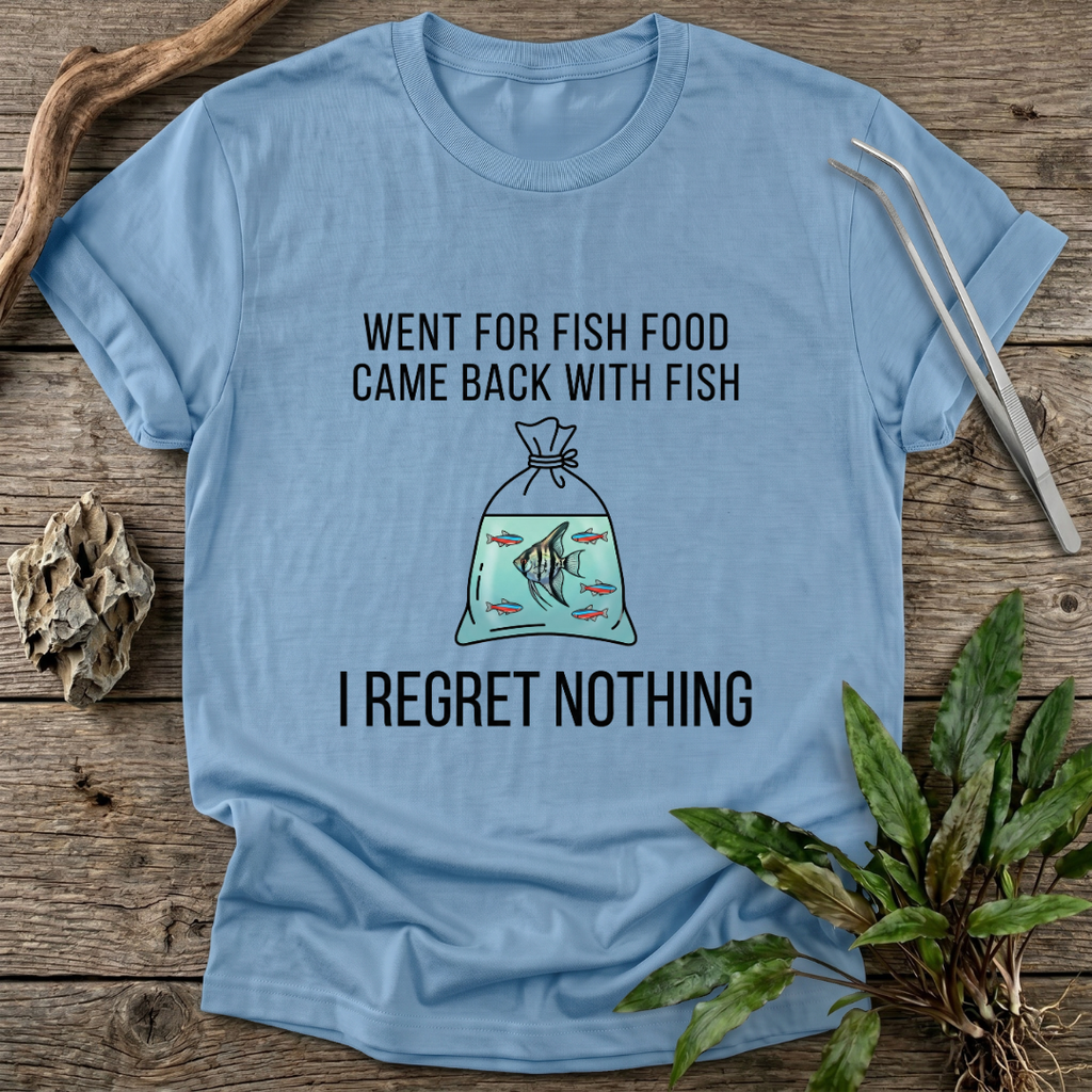 I Regret Nothing T-Shirt
