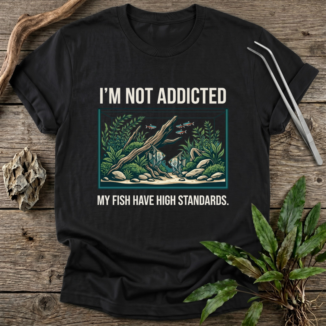 I'm Not Addicted T-Shirt