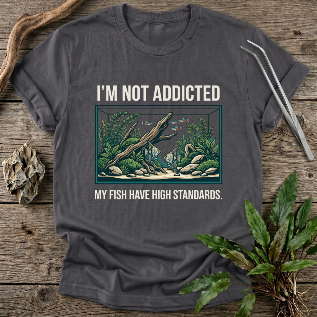 I'm Not Addicted T-Shirt