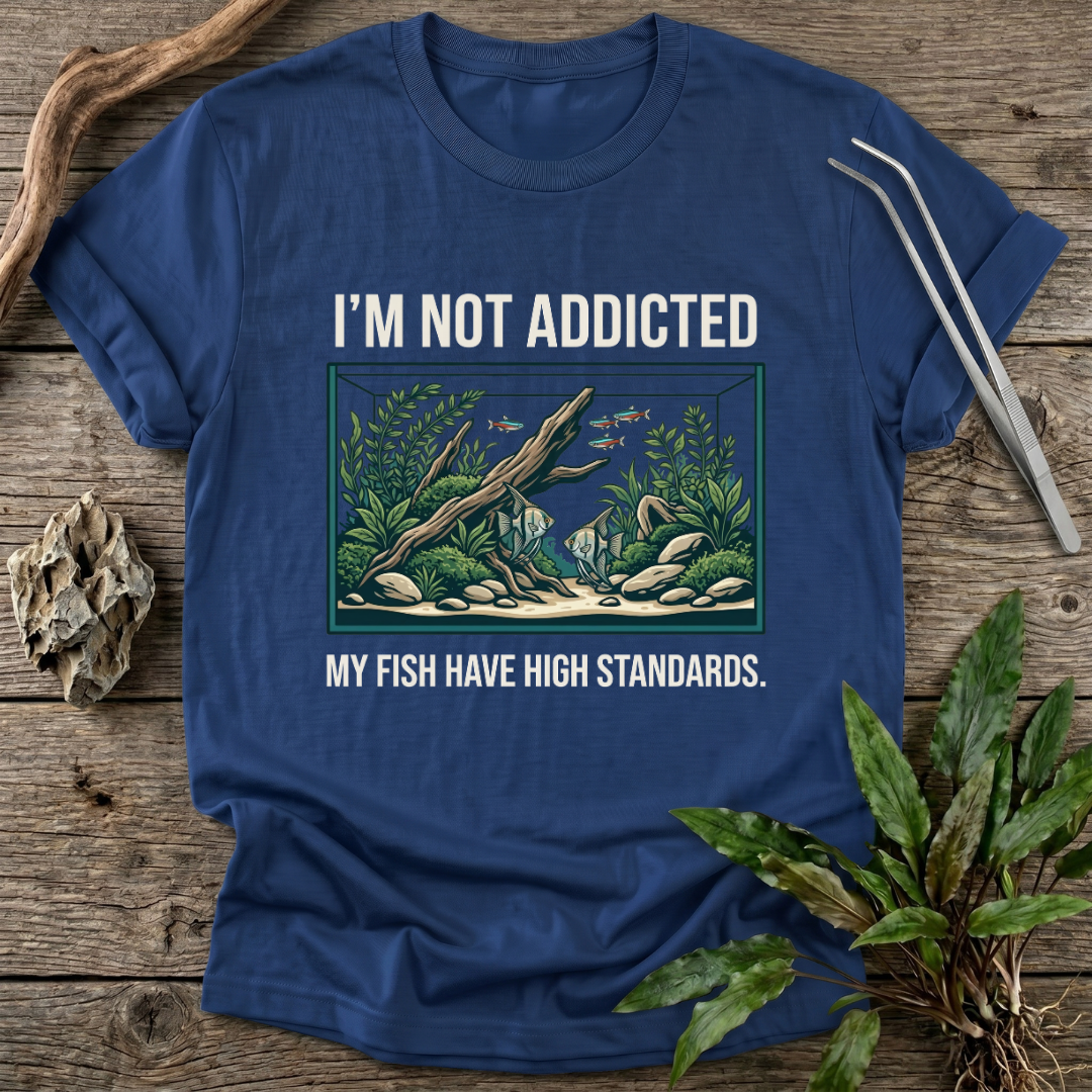 I'm Not Addicted T-Shirt
