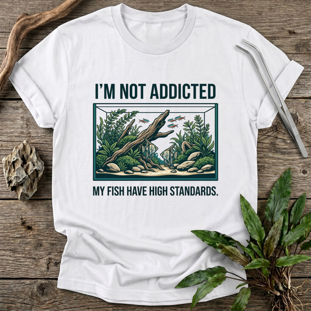 I'm Not Addicted T-Shirt
