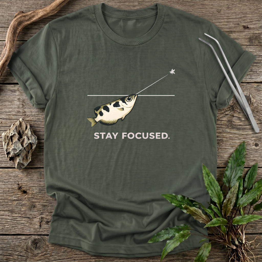 Stay Focused T-Shirt