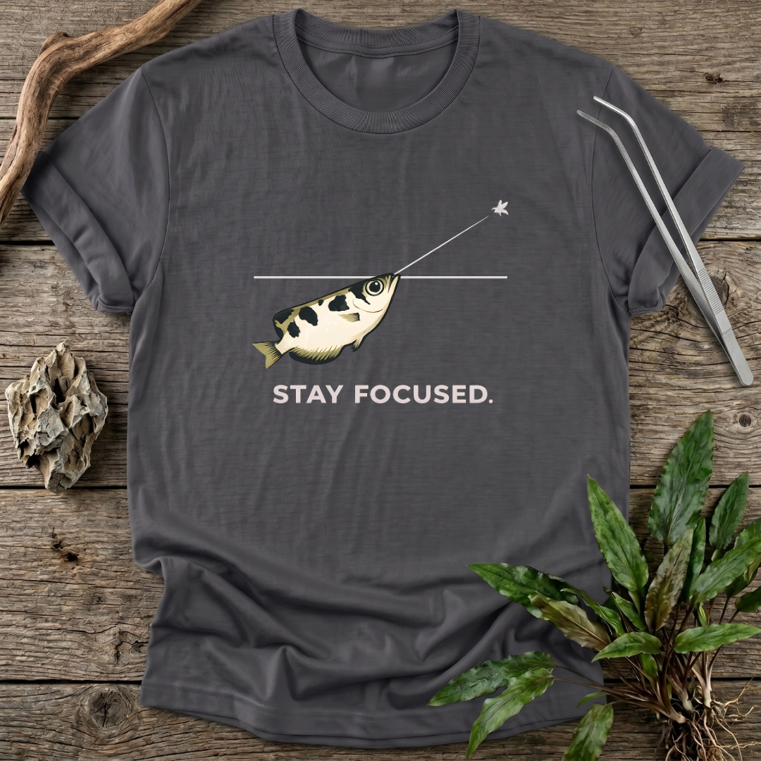 Stay Focused T-Shirt