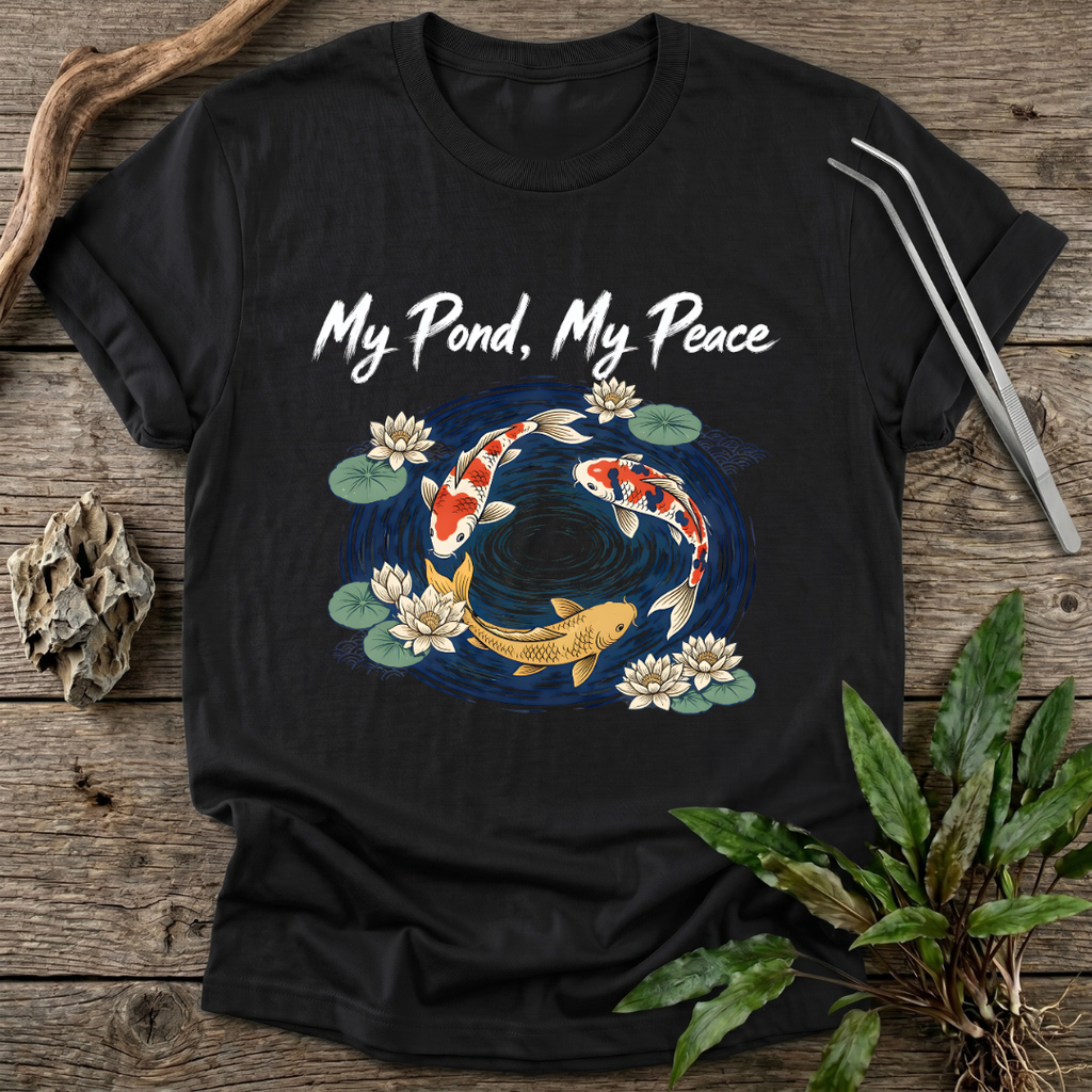 My Pond, My Peace T-Shirt