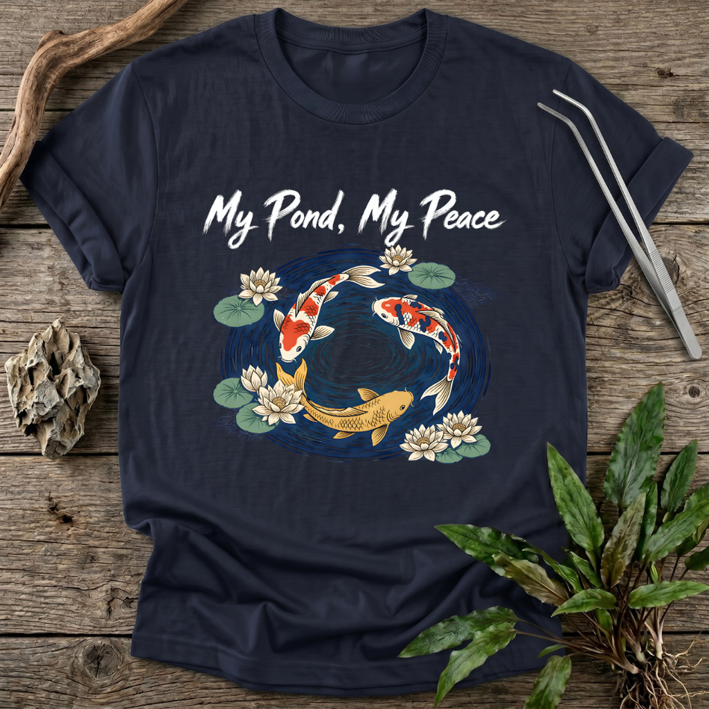 My Pond, My Peace T-Shirt